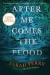 After Me Comes the Flood -- Bok 9780062979032