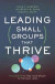 Leading Small Groups That Thrive -- Bok 9780310106715