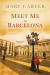 Meet Me In Barcelona -- Bok 9780758284723