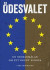Ödesvalet : en orosanmälan om ett brunt Europa -- Bok 9789186743857