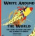 Write Around the World: The Story of How and Why We Learned to Write -- Bok 9780195219241