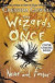 The Wizards of Once: Never and Forever -- Bok 9781444957136