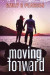 Moving Forward -- Bok 9781494954130