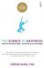 The Science of Happiness -- Bok 9781922247216