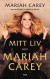 Mitt liv som Mariah Carey -- Bok 9789137502755
