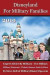 Disneyland for Military Families 2019: How to Save the Most Money Possible and Plan for a Fantastic Military Family Vacation at Disneyland -- Bok 9780999637456