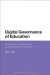 Digital Governance of Education -- Bok 9781350006430