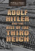 Adolf Hitler and the Rise of the Third Reich -- Bok 9780766071766