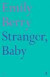 Stranger, Baby -- Bok 9780571331321