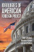 Ideologies of American Foreign Policy -- Bok 9780429673054