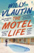 The Motel Life -- Bok 9780571315598