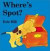 Where's Spot? -- Bok 9780399240461