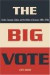 The Big Vote -- Bok 9780801878640