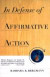 In Defense Of Affirmative Action -- Bok 9780465098347