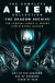 The Complete Alien Collection: The Shadow Archive (Out of the Shadows, Sea of Sorrows, River of Pain) -- Bok 9781803361161