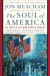 The Soul of America -- Bok 9780399589829
