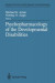 Psychopharmacology of the Developmental Disabilities -- Bok 9781461387749
