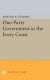 One-Party Government in the Ivory Coast -- Bok 9780691621920