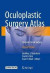 Oculoplastic Surgery Atlas -- Bok 9783319673301