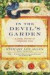 In the Devil's Garden: A Sinful History of Forbidden Food -- Bok 9780345440167