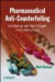 Pharmaceutical Anti-Counterfeiting -- Bok 9780470616178