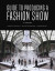 Guide to Producing a Fashion Show -- Bok 9781501335129