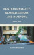 Postcoloniality, Globalization, and Diaspora -- Bok 9781498570244