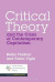Critical Theory and the Crisis of Contemporary Capitalism -- Bok 9781441137845