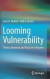 Looming Vulnerability -- Bok 9781493987801