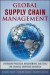 Global Supply Chain Management: Leveraging Processes, Measurements, and Tools for Strategic Corporate Advantage -- Bok 9780071827423