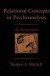 Relational Concepts in Psychoanalysis -- Bok 9780674754119