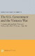 The U.S. Government and the Vietnam War: Executive and Legislative Roles and Relationships, Part III -- Bok 9780691634029
