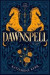 Dawnspell -- Bok 9780008287474