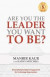 Are You The Leader You Want To Be -- Bok 9789387269378