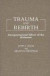 Trauma and Rebirth -- Bok 9780275929060