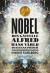 Nobel : den gåtfulle Alfred, hans värld och hans pris -- Bok 9789113069395
