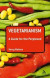 Vegetarianism: A Guide for the Perplexed -- Bok 9781441145321