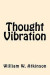 Thought Vibration -- Bok 9781546502234