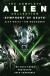 The Complete Alien Collection: Symphony of Death (The Cold Forge, Prototype, Into Charybdis) -- Bok 9781803366586