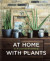 At Home with Plants -- Bok 9781784728496