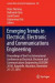 Emerging Trends in Electrical, Electronic and Communications Engineering -- Bok 9783319521701