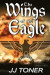The Wings of the Eagle -- Bok 9781908519184