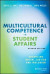 Multicultural Competence in Student Affairs -- Bok 9781119376484