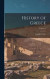 History of Greece; Volume 1 -- Bok 9781016217958