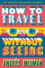 How to Travel without Seeing -- Bok 9781632060686