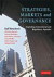 Strategies, Markets and Governance -- Bok 9780521868457