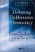 Debating Deliberative Democracy -- Bok 9781405100434