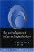 The Development of Psychopathology -- Bok 9781593852351
