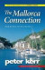 The Mallorca Connection -- Bok 9780957306240
