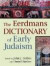 Eerdmans Dictionary of Early Judaism -- Bok 9780802825490